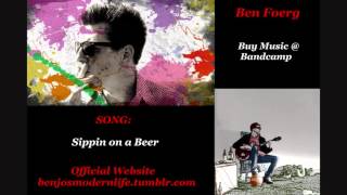 Ben Foerg - Sippin on a Beer