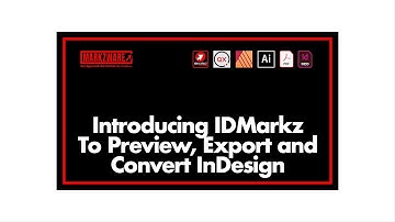 InDesign Preview, Export and Conversion with IDMarkz - NEW