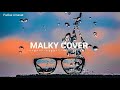 Malky cover musika dansa