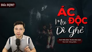 Truyện Ma: Ác Độc Mụ Dì Ghẻ - Đền Tội Ác Bằng Mạng Mc Đình Soạn Kể Nghe Thật RỢN