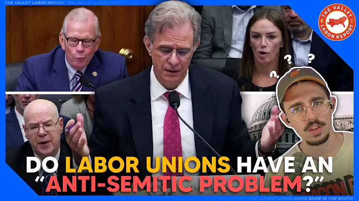 Is "Anti-Semitism" a Huge Problem in Unions? (No)