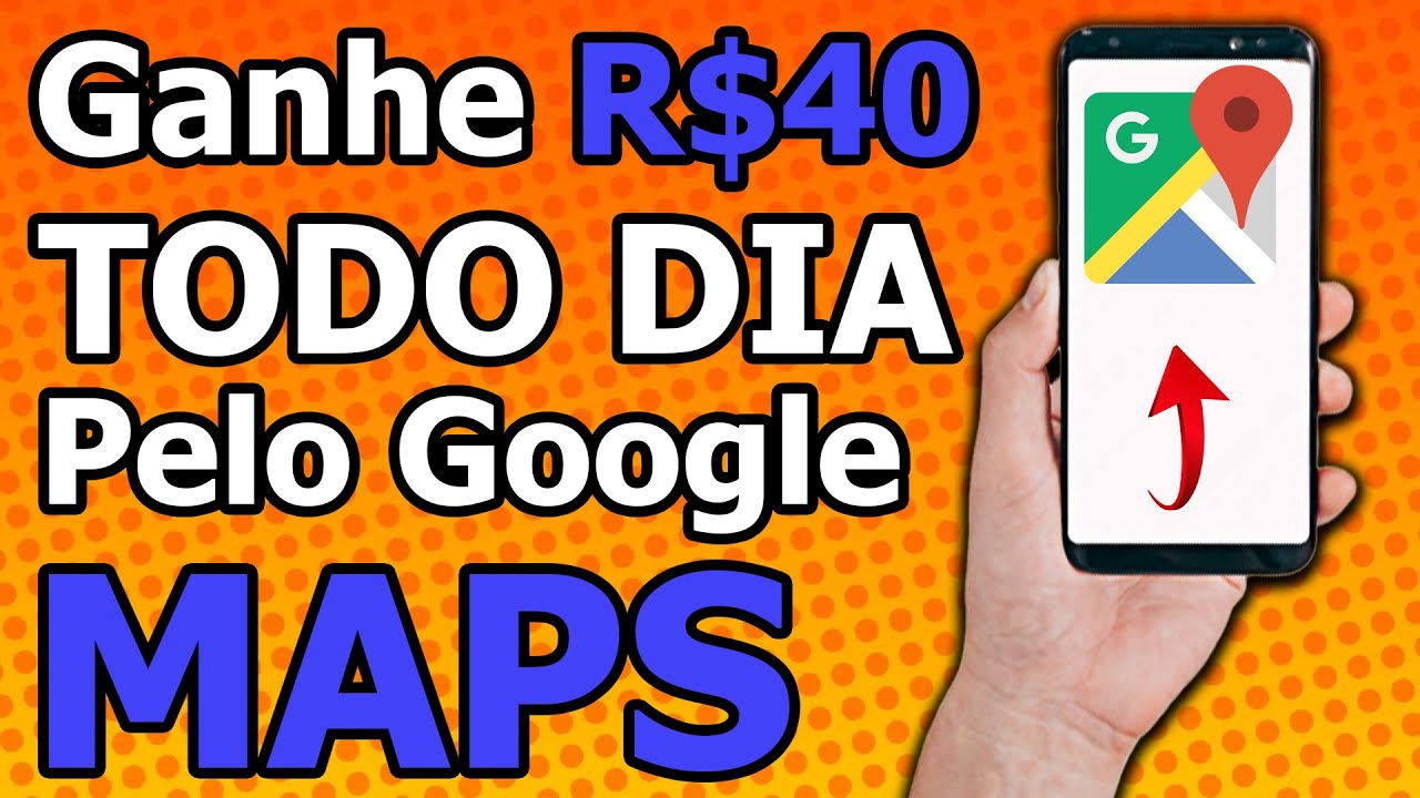 Ganhe R$40 Por Dia Na Internet Usando o Google Maps [MÉTODO COMPROVADO]