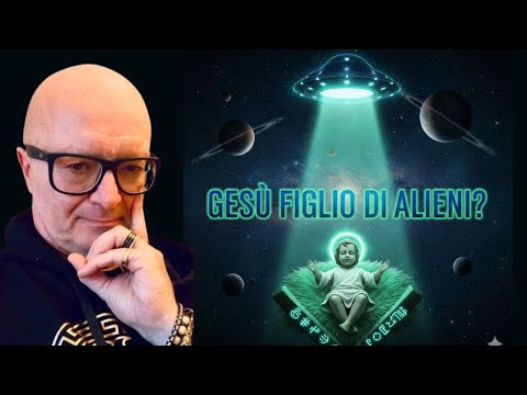 Gesù: Il Figlio di Alieni? La Teoria che Nessuno Ti Racconta