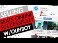 Selling Beats Online Successfully on YouTube & Beatstars With Ouhboy