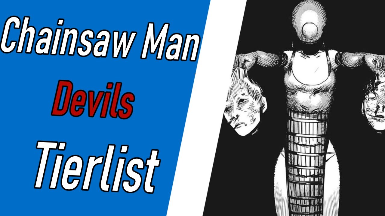 Chainsaw Man Devils Tier List (Weakest to Strongest) YouTube
