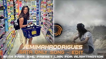 Jemimah Rodrigues Gata Only Song | Free Alight Motion XML Preset