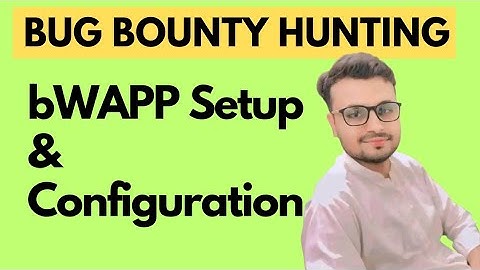 bWAPP Setup & Configuration | Beginner’s Guide to Web App Security Testing