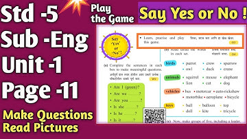 say yes or no std 5, #sayyesorno5thstd, 5th english page 11 say yes or no
