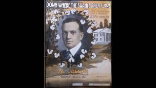 Watch Al Jolson Down Where The Swanee River Flows video