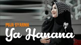 SHALAWAT YA HANANA cover PUJA SYARMA 2018