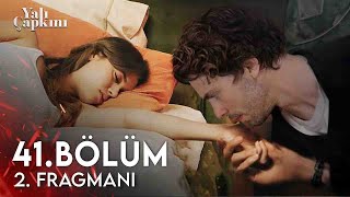 Yalı Çapkını 42. Bölüm Fragmani 2 Kaya Artik Dur