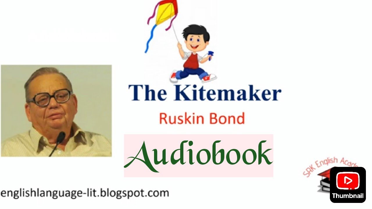 The Kitemaker - Ruskin Bond- Audio