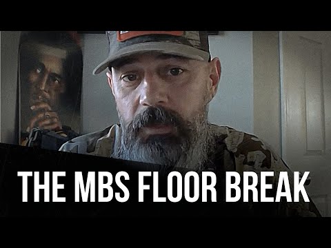 The MBS floor break