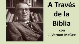 A Traves de la Biblia con J Vernon McGee 01 Galatas