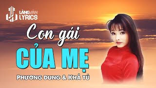 Con Gái Của Mẹ : Phương Dung - Khả Tú