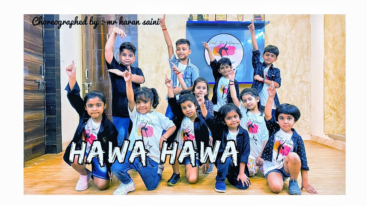 Hawa Hawa song // kids dance // feel crew - YouTube