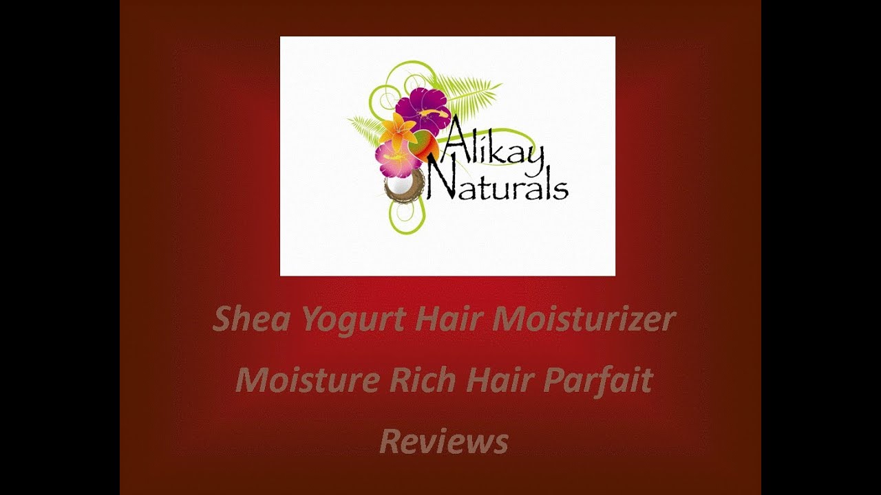 Alikay Naturals Shea Yogurt Review Alikay Naturals Shea Yogurt Review