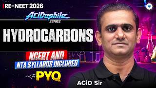 Hydrocarbons One Shot  | RE-NEET 2026 Complete Revision | By ACiD Sir