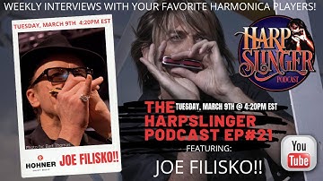 HARPSLINGER PODCAST EP#21 JOE FILISKO