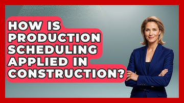 How Is Production Scheduling Applied In Construction? - How It Comes Together
