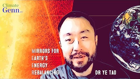 MEER | Mirrors For earth’s Energy Rebalancing with Dr Ye Tao at Harvard University