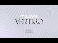 Tilian - VERTIGO (Official Visualizer)