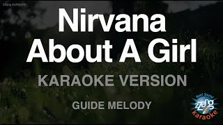 Nirvana-About A Girl (Melody) (Karaoke Version)