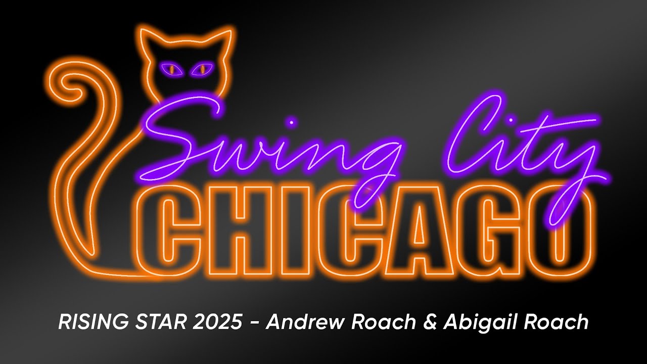 Andrew Roach & Abigail Roach - Rising Star - Swing City Chicago 2025