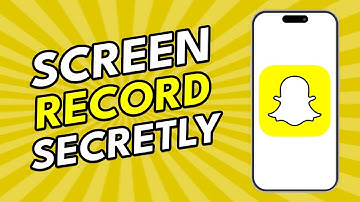 How to Screen Record Snapchat Chats Without Them Knowing