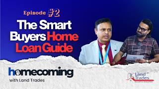 The Smart Buyer’s Home Loan Guide | Episode #2