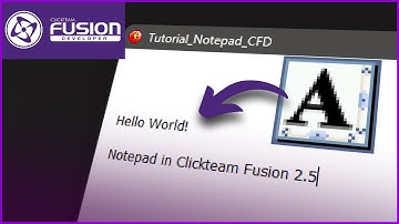 Tutorial 1# "Notepad 2.5" in Clickteam Fusion 2.5