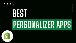 Shopify Product Personalizer Apps: Product Personalizer Shopify Tutorial