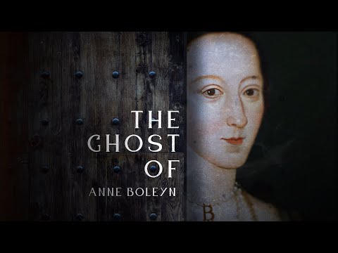 The Ghost of Anne Boleyn (2024) | Full Documentary