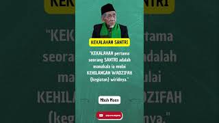 KEKALAHAN SANTRI!!KATA KATA BIJAK TERBAIK‼️DARI MBAH MOEN #santri #quotes #kyai #katakatabijak