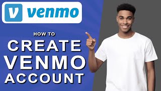How to create venmo account (2024)