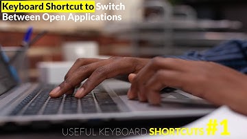 Keyboard Shortcut to Switch Between Open Applications | USEFUL KEYBOARD SHORTCUTS #1