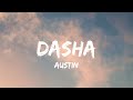 Dasha - Austin (Lyrics)