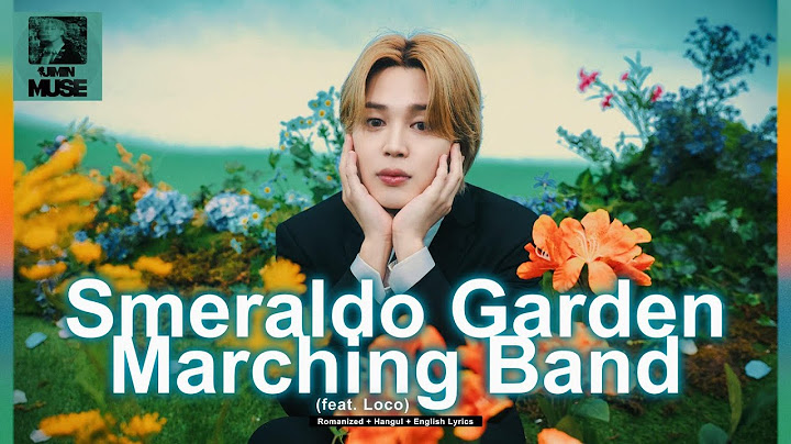 지민 (Jimin) 'Smeraldo Garden Marching Band (feat. Loco)' [ROMANIZED LYRICS + HANGUL + ENGLISH TRANS]