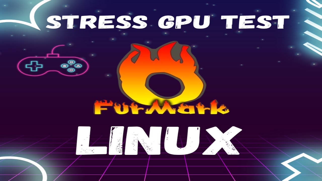 Furmark GPU Stress Test Linux YouTube