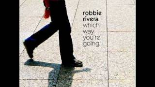 Video voorbeeld van "Robbie Rivera - Which Way You're Going (Club Mix)"