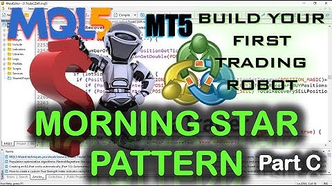 Forex FREE MORNING STAR PATTERN Expert Advisor (EA)/BOT MQL5/MT5 Full CODE - EP_C - PART 84 #howto