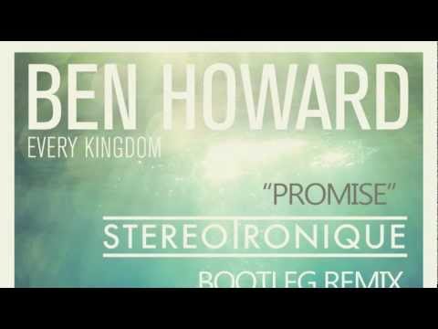 Ben Howard - Promise (Stereotronique Radio Remix) [Free Download.