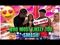 WHO’S MOST LIKELY TO SMASH😍‼️ *ATLANTA MALL EDITION *