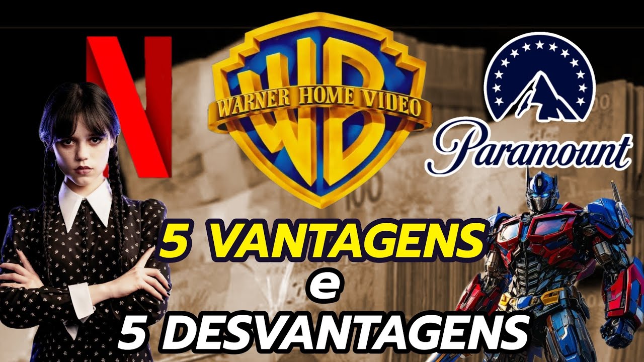 NETFLIX OU PARAMOUNT QUAL É A MELHOR OPÇÃO PARA COMPRAR A WARNER BROS!?