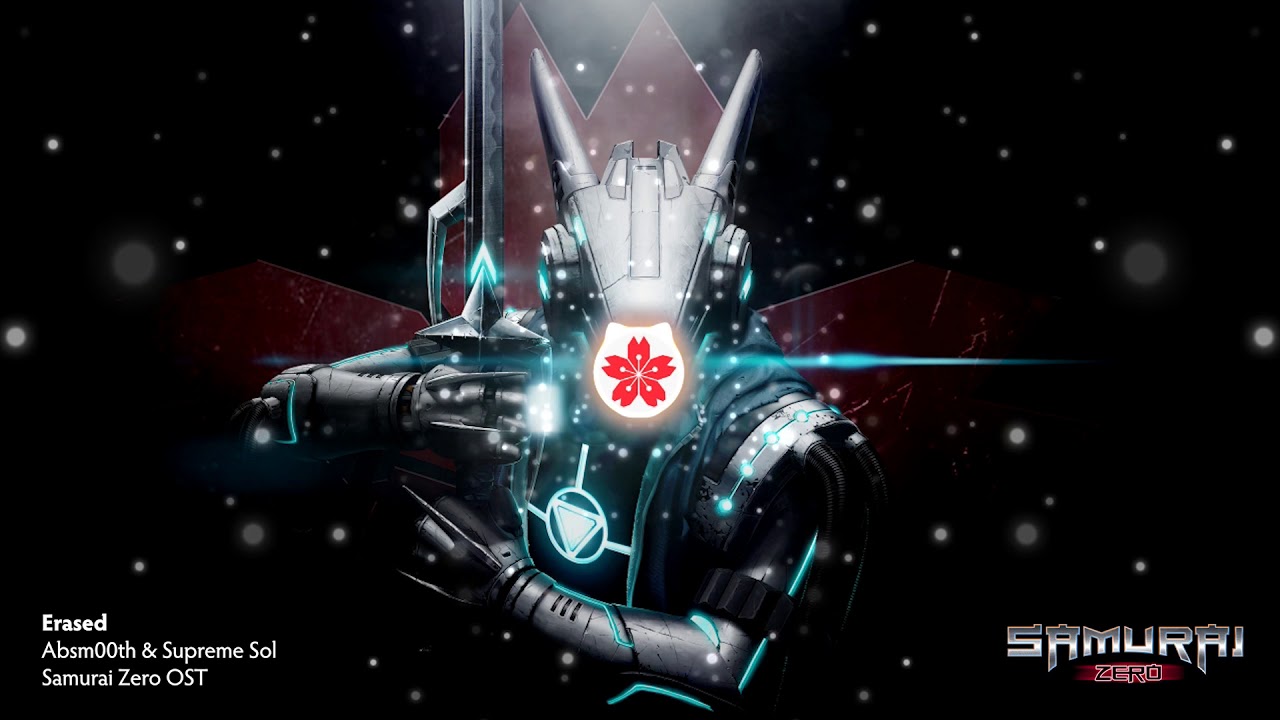 Erased - Absm00th & Supreme Sol | Samurai Zero OST