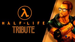 Tribute to "Half-Life"