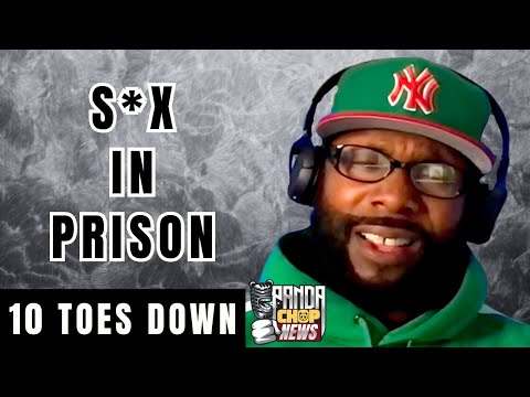 10 Toes Down Talks S*x In Prison [Part 14]