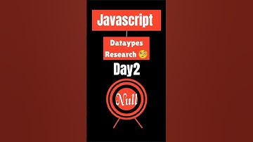 Null Datatype in Javascript #null #datatypes #javascript #shorts #program