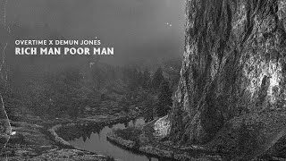 Rich Man Poor Man - Overtime Feat. Demun Jones