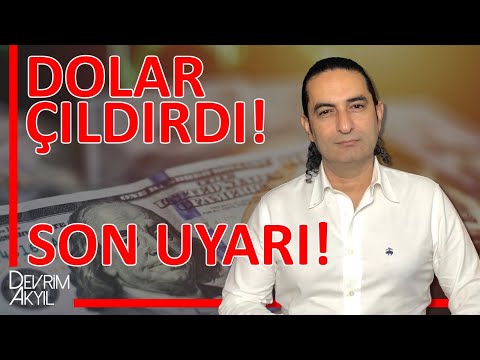 DOLAR ÇILDIRDI! SON UYARI!